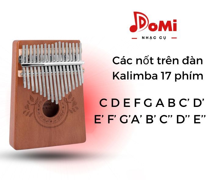 Các nốt trên đàn Kalimba17 phím- Cách chơi đàn Kalimba 17 phím