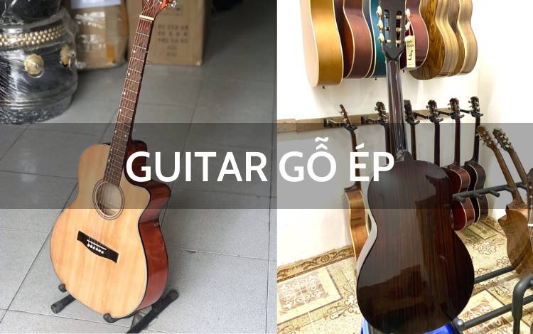 Guitar Gỗ Thịt - Phân Biệt Đàn Guitar Gỗ Thịt Và Gỗ Ép
