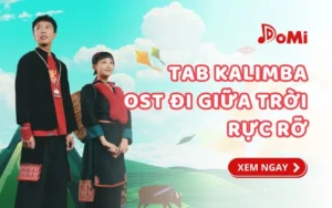 Tab Kalimba đi giữa trời rực rỡ và cảm âm