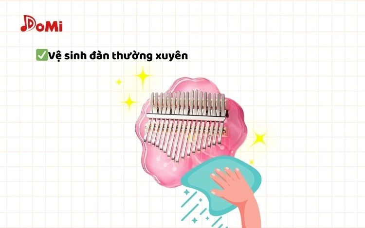 Vệ Sinh Đàn Thường Xuyên- Top 5 Cách Bảo Quản Đàn Kalimba