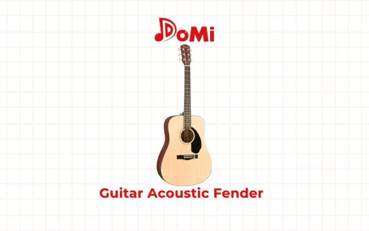 Các loại đàn guitar acoustic tốt nhất - Đàn guitar acoustic Fender