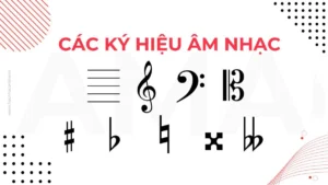 Nhạc Lý Piano - Các Ký Hiệu Thường Dùng